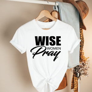 Wise Women Pray