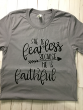 將圖片載入圖庫檢視器 She is Fearless Because HE is Faithful
